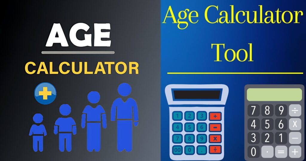 Age Calculator Tool